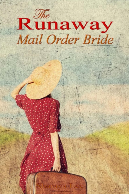 Runaway Mail Order Bride - Sweet Western Romance