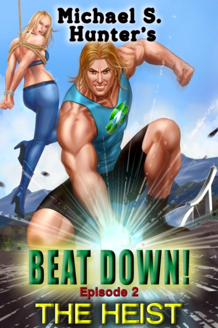 Beat Down 2 - The Heist