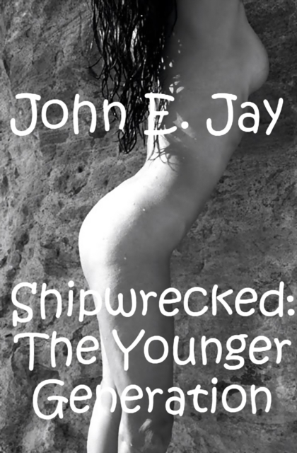 Shipwrecked:The Younger Generation