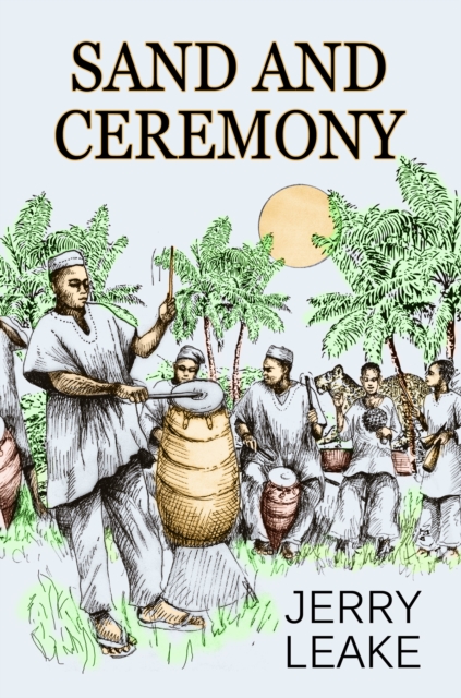 Sand and Ceremony