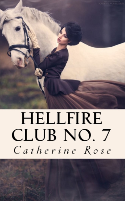 Hellfire Club No. 7: From the Hidden Archives