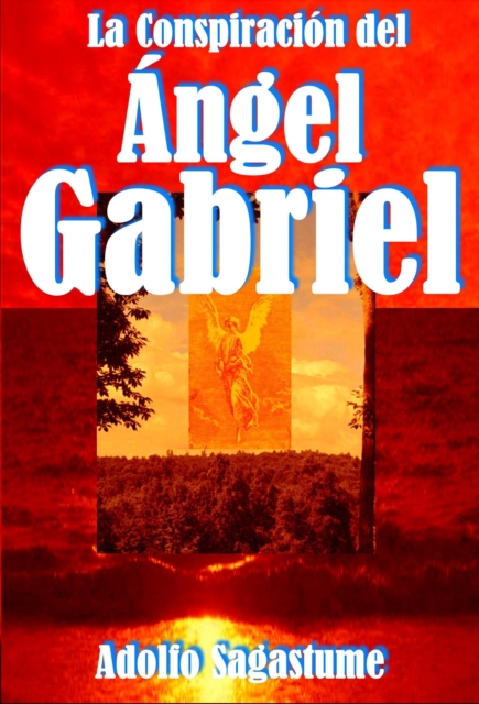 La Conspiracion del Angel Gabriel