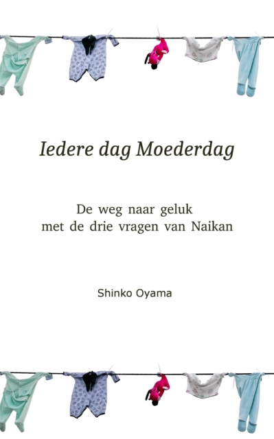 Iedere dag Moederdag
