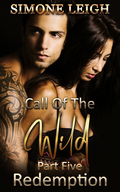 Redemption: Book 5 of the 'Call of the Wild' Series