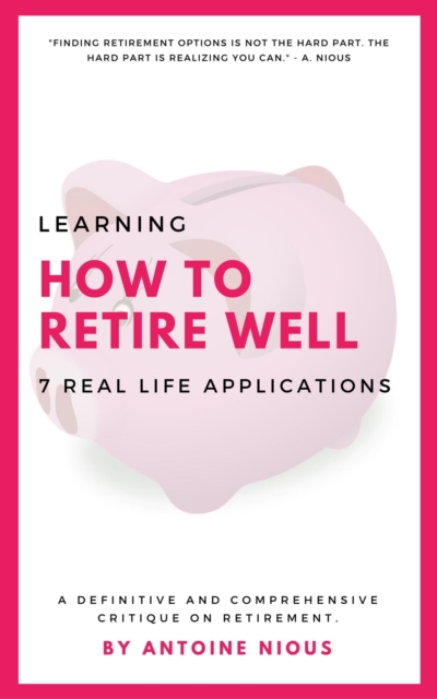 How to Retire Well