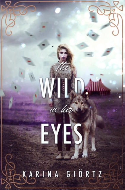 Wild in her Eyes