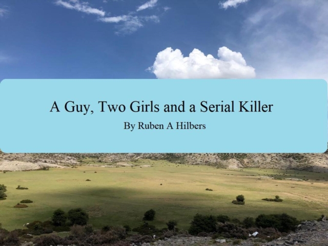 Guy, Two Girls and a Serial Killer