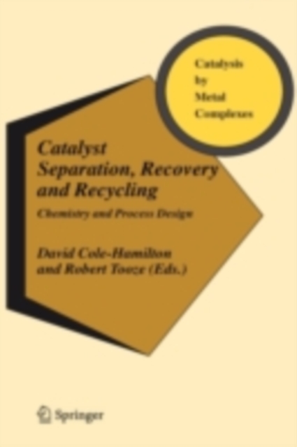 Catalyst Separation, Recovery and Recycling