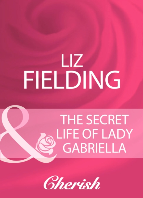 Secret Life Of Lady Gabriella