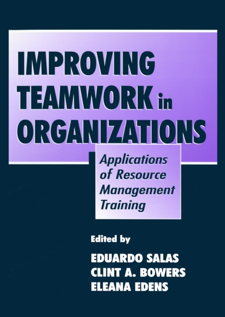 Improving Teamwork in Organizations
