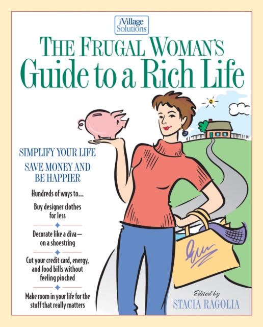 Frugal Woman's Guide to a Rich Life