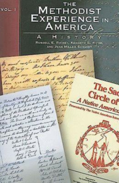 Methodist Experience in America Volume I