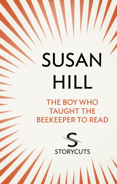 Boy Who Taught The Beekeeper To Read (Storycuts)