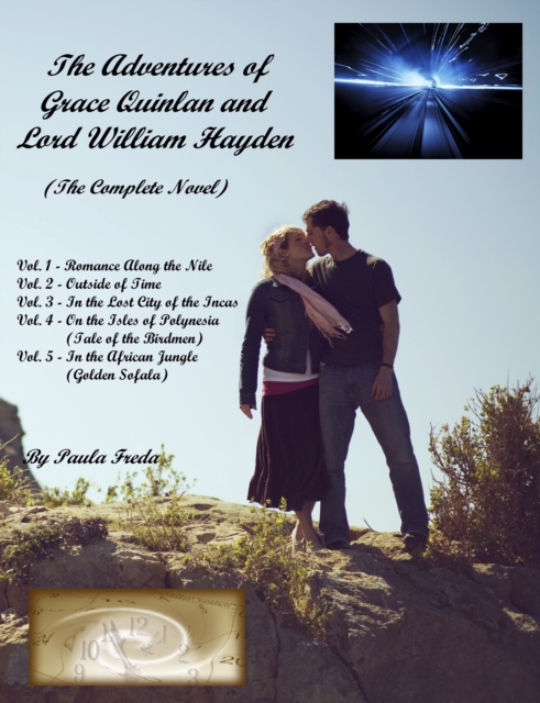Adventures of Grace Quinlan and Lord William Hayden, The Complete Novel