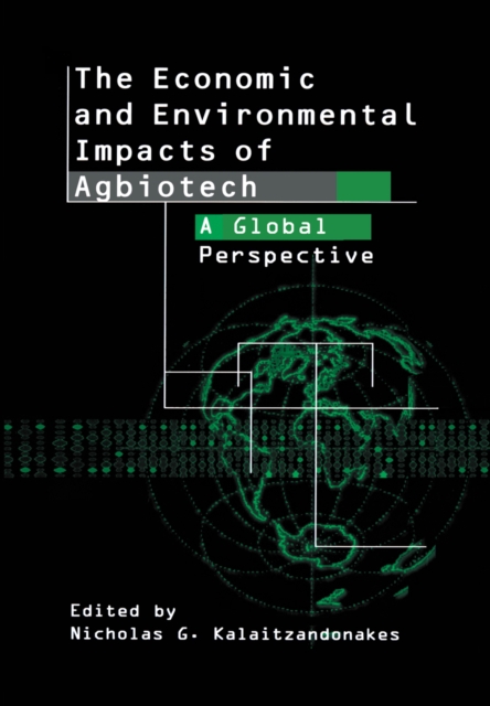 Economic and Environmental Impacts of Agbiotech
