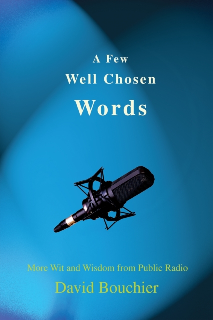 Few Well Chosen Words