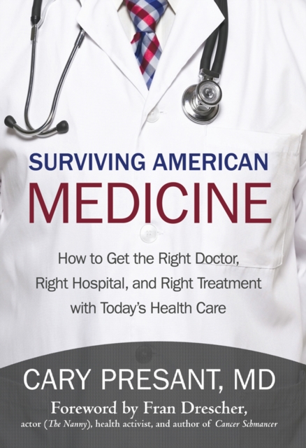 Surviving American Medicine