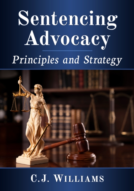Sentencing Advocacy