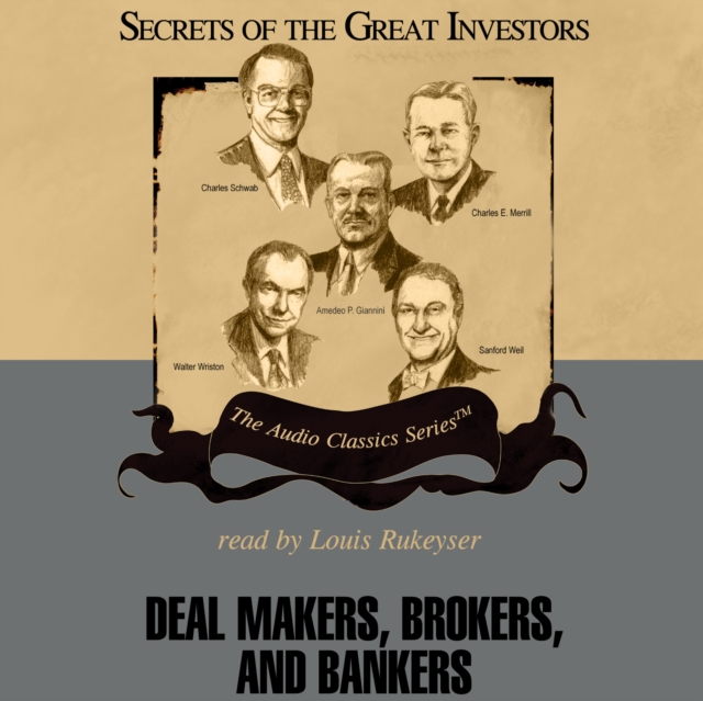 Deal Makers, Brokers, and Bankers