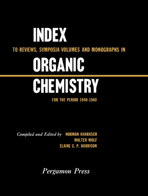 Index to Reviews, Symposia Volumes and Monographs in Organic Chemistry