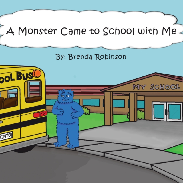 Monster Came to School with Me