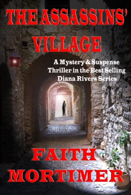 Assassins' Village (#1 Diana Rivers Murder Mystery series)