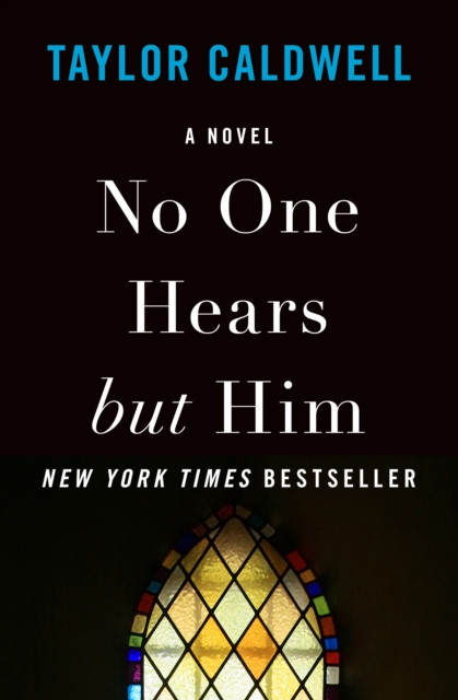 No One Hears but Him