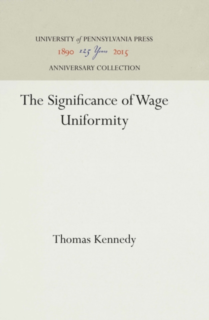 Significance of Wage Uniformity