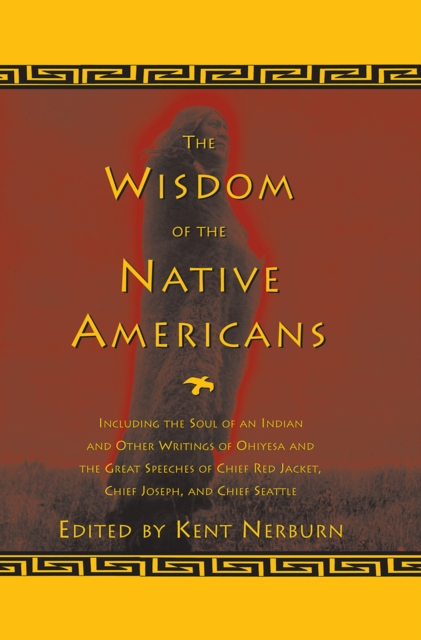 Wisdom of the Native Americans