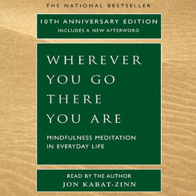 Wherever You Go, There You Are