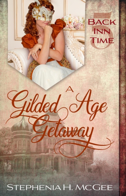 Gilded Age Getaway