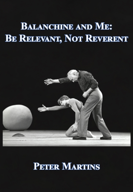 Balanchine and Me