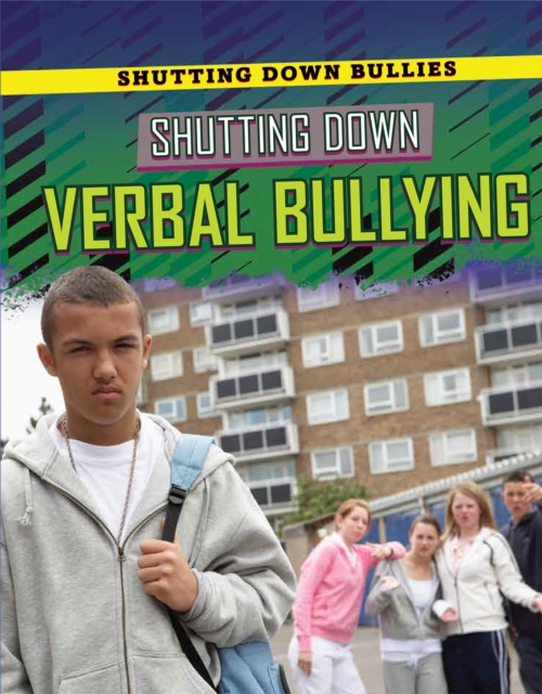 Shutting Down Verbal Bullying