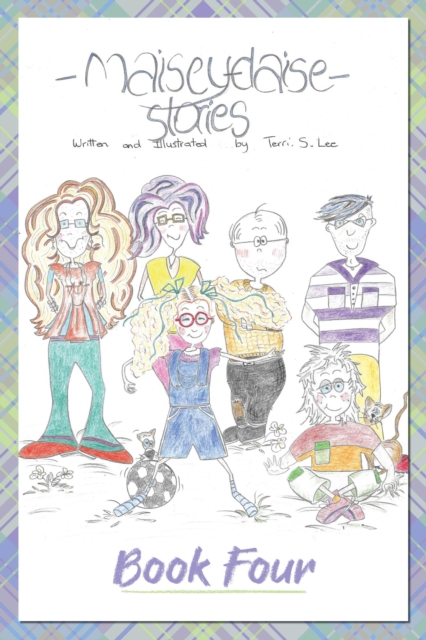 Maisey Daise Stories - Book Four