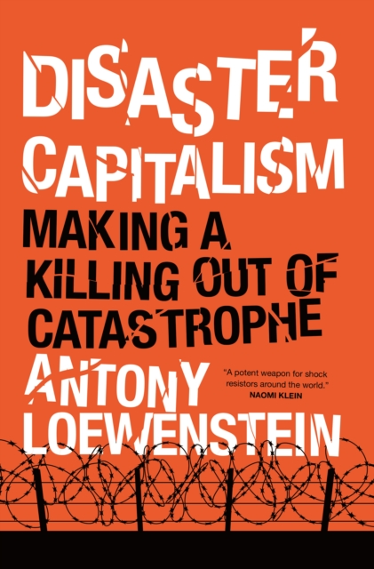 Disaster Capitalism