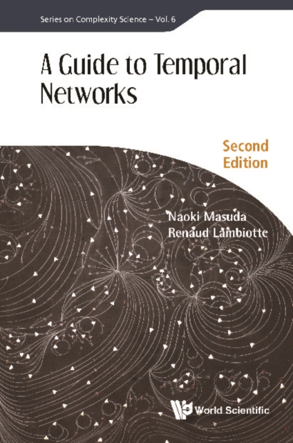 Guide To Temporal Networks, A (Second Edition)