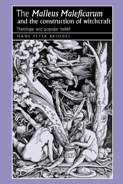 'Malleus Maleficarum' and the construction of witchcraft
