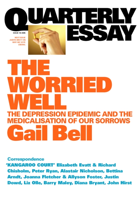 Quarterly Essay 18 Worried Well