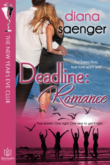Deadline:Romance: The New Year's Eve Club
