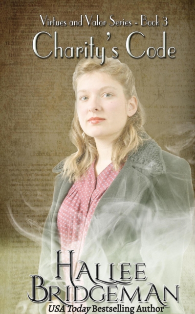 Charity's Code: Part 3 of the Virtues and Valor Series