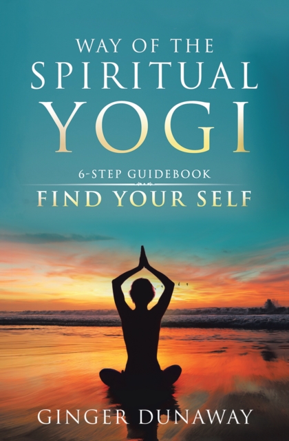 Way of the Spiritual Yogi