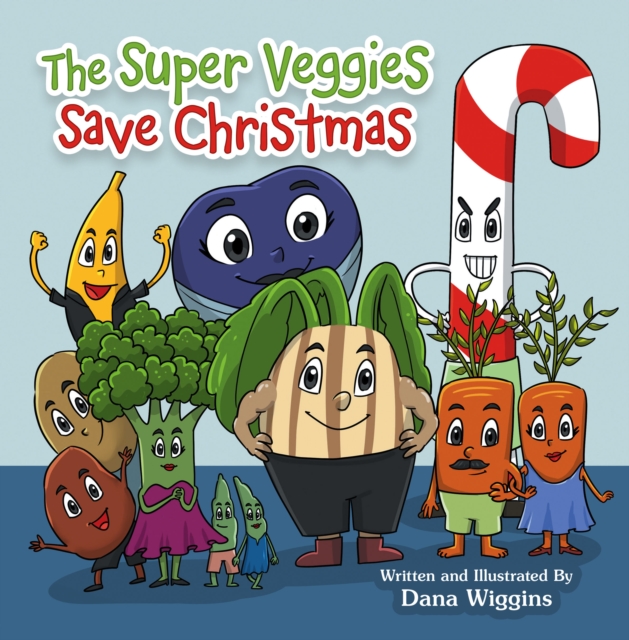Super Veggies Save Christmas