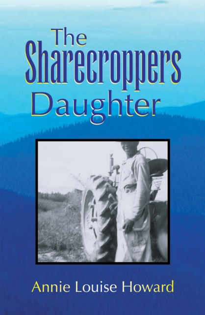 Sharecroppers Daughter