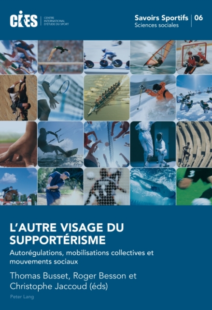 L’autre visage du supportérisme