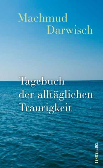 Tagebuch der alltaglichen Traurigkeit