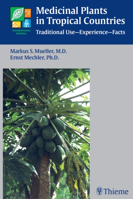 Medicinal Plants in Tropical Countries