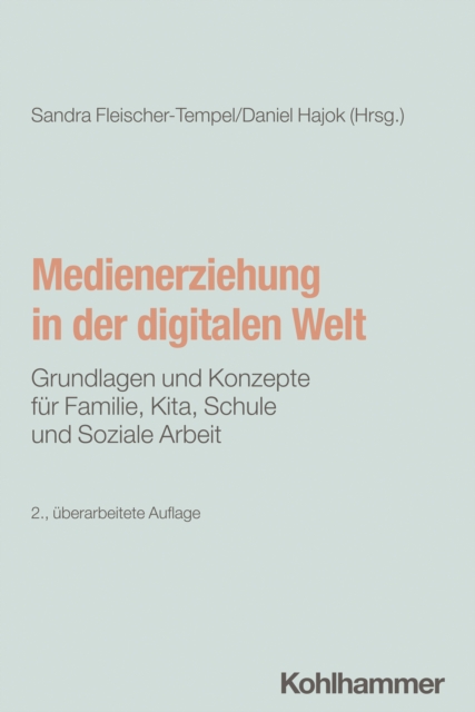 Medienerziehung in der digitalen Welt