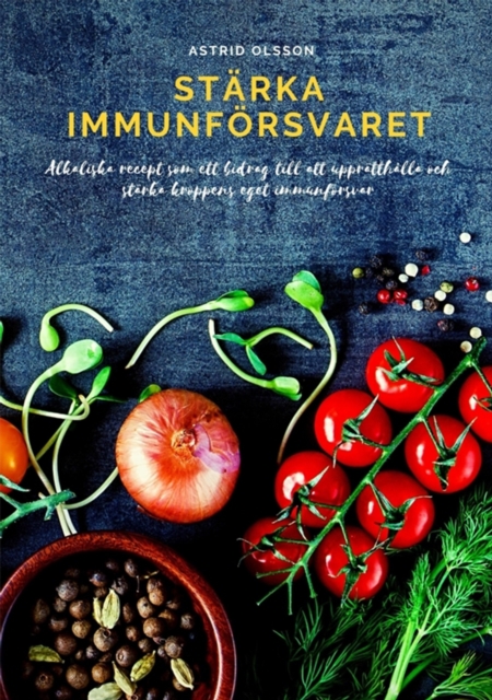 Stärka immunförsvaret