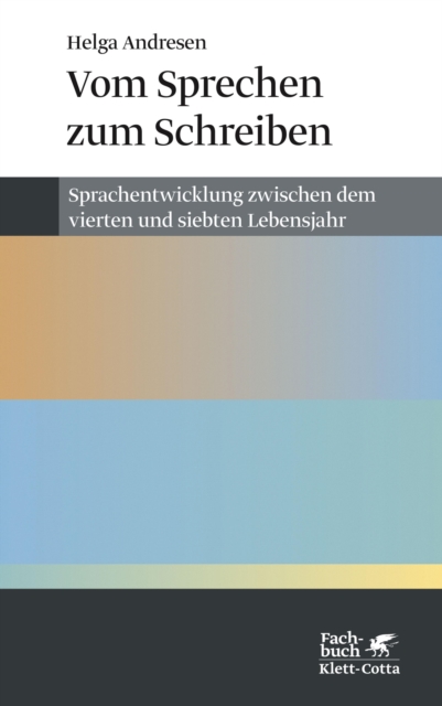 Vom Sprechen zum Schreiben (Konzepte der Humanwissenschaften)