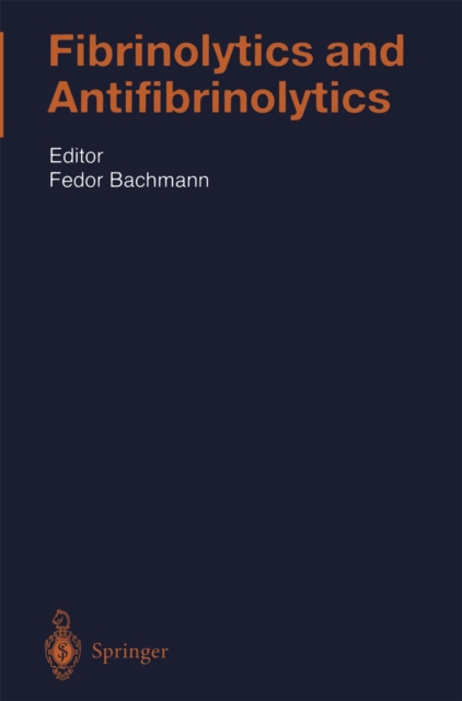 Fibrinolytics and Antifibrinolytics